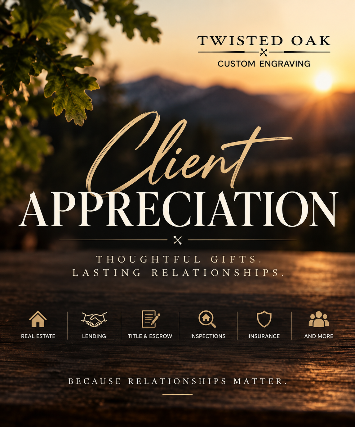 Client Closing and Appreciation - Welcome Home Gifts